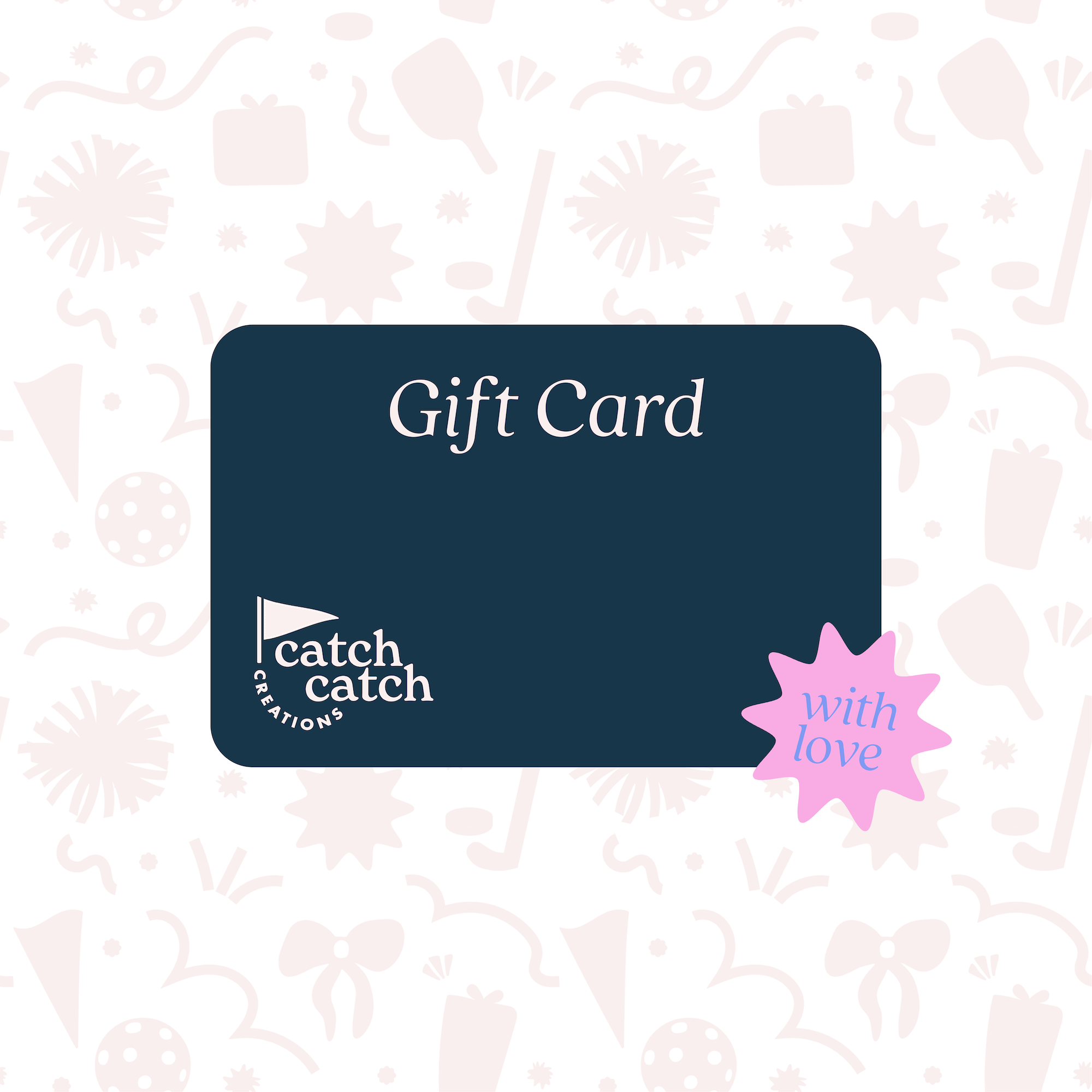 catch-catch-creations-gift-card_831455a0-1766-42cc-9abe-845953beb524.png